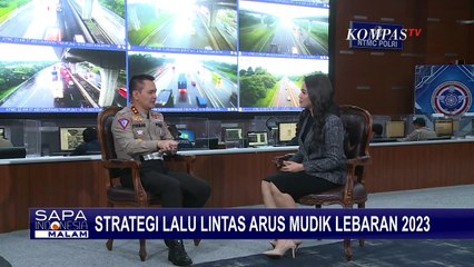 Download Video: Kakorlantas Sampaikan Strategi Arus Mudik Lebaran 2023