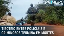 Tiroteio entre polícia e criminosos termina com mortos no Mato Grosso