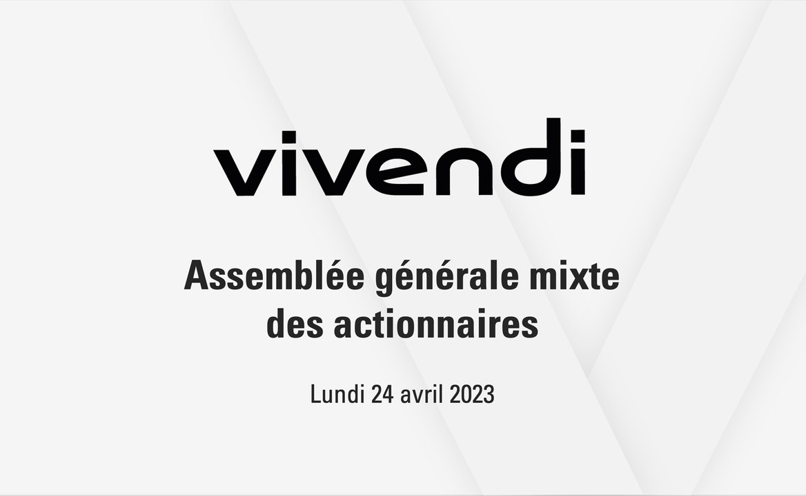 Assemblée générale mixte des actionnaires de Vivendi 2023 du 24 avril 2023