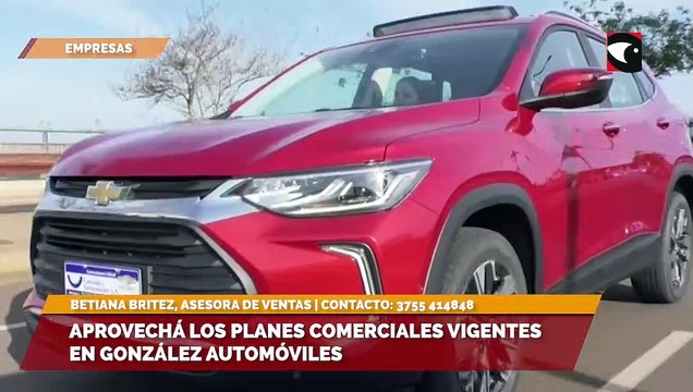 Aprovechá los planes comerciales vigentes en González Automóviles