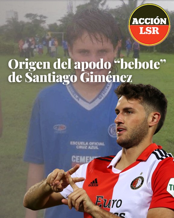 Origen del apodo “bebote” de Santiago Giménez