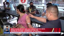 2nd COVID booster vaccination sa mga edad 18 pataas, sinimulan na sa Mandaluyong, Marikina, at Manila | UB