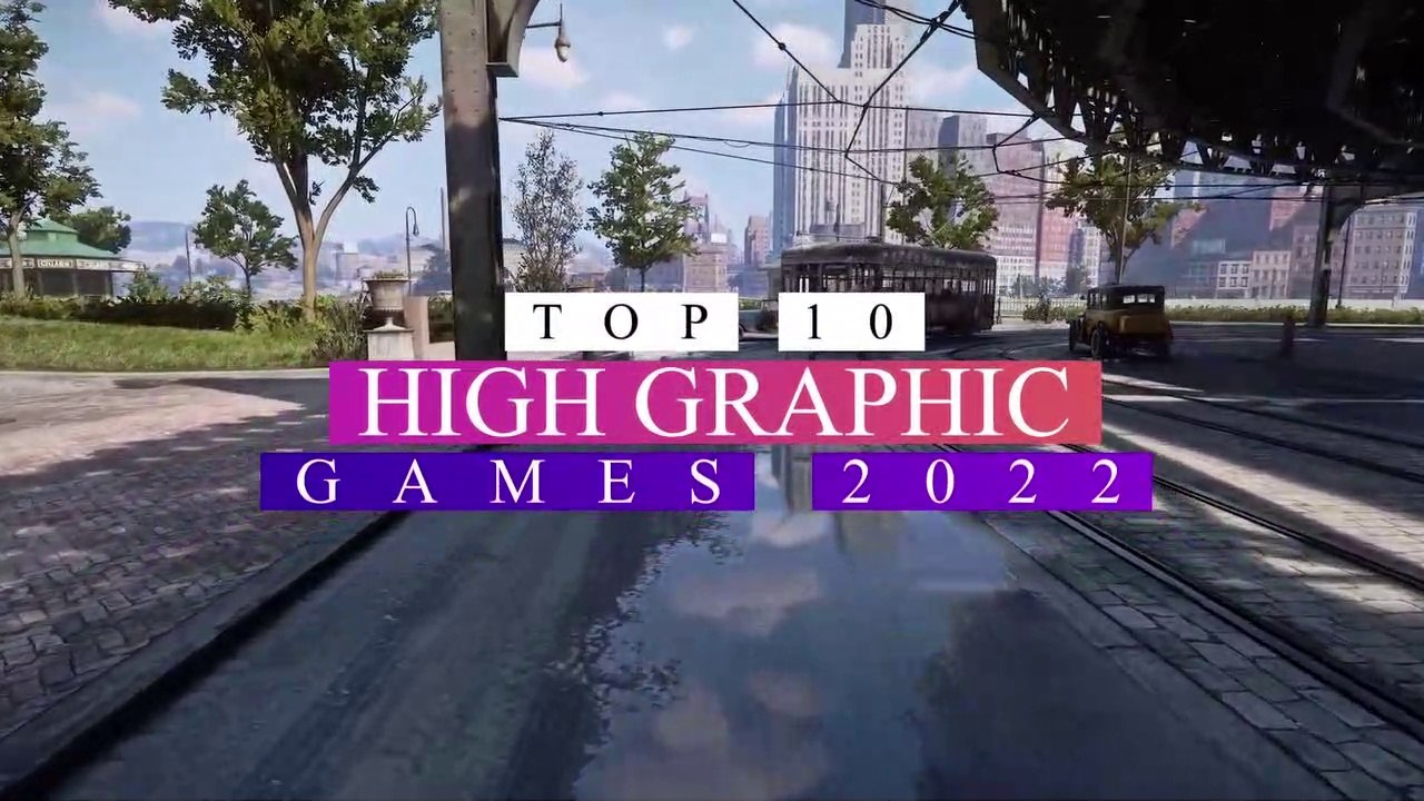 10 BEST PC GAMES WITH REALISTIC GRAPHICS 2022 
