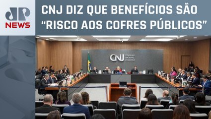 CNJ manda derrubar “penduricalho” bilionário de juízes