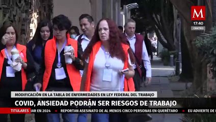 La ansiedad, el covid-19 y más enfermedades podrían ser consideradas un riesgo de trabajo