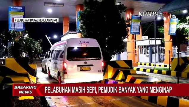 Pelabuhan Bakauheni Lengang, Pemudik Manfaatkan untuk Istirahat | 20 April 2023