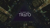 Tu Parte Del Trato - Capítulo 7 completo