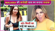Mujhe Bhade Ka Walk... Rakhi Sawant Makes Fun Of Malaika Arora's Famous Walk