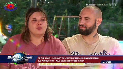 EXCLU VOICI – Ludovic Valiente (Familles nombreuses)  la production : “Ils menacent très vite”