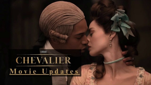 CHEVALIER: The Untold Story of Joseph Bologne, Chevalier de Saint-Georges