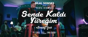 Bilal Sonses & Derya Bedavacı - Sende Kaldı Yüreğim (Akustik)
