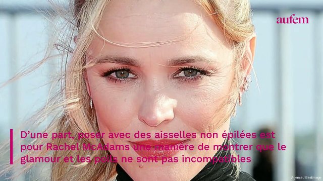 Rachel McAdams dévoile ses poils sous les bras dans un shooting chic et sexy