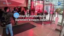 Fransa’da Protestocular Euronext Binasını Bastı