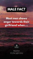 Most men shows anger to their girlfriend when........ #shorts