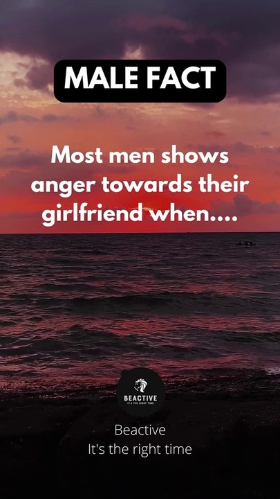 Most men shows anger to their girlfriend when........ #shorts