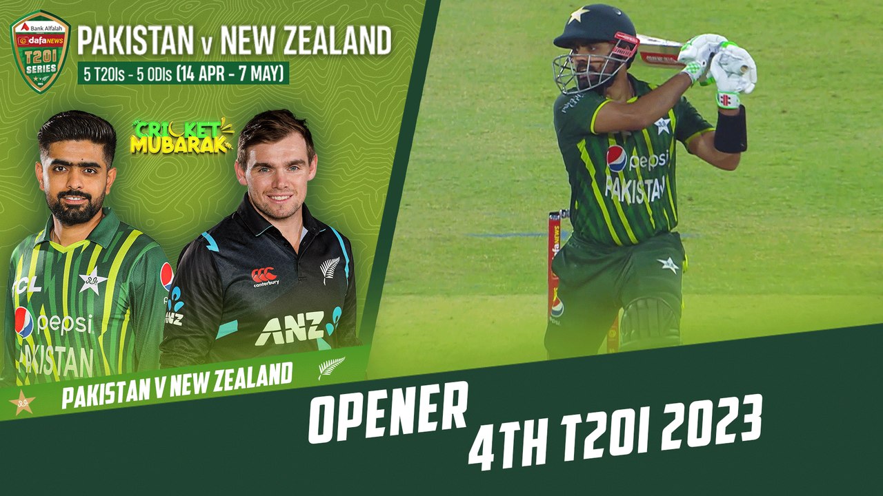 Opener | Pakistan vs New Zealand | 4th T20I 2023 | PCB | M2B2T