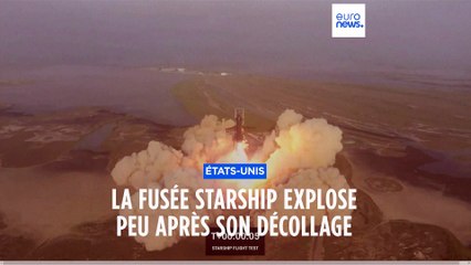 "Starship", la mégafusée de SpaceX, explose en vol trois minutes après son premier décollage