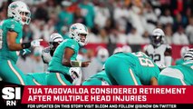 Miami Dolphins Quarterback Tua Tagovailoa Considered Retirement