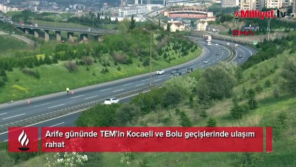 Arife gününde TEM'in Kocaeli ve Bolu geçişlerinde ulaşım rahat
