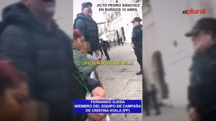 Los intolerables gritos de un miembro del equipo del PP de Burgos contra Pedro Sánchez