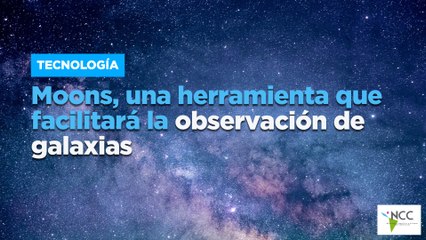 Moons: La Nueva Herramienta que Revoluciona la Observación de Galaxias 🌌