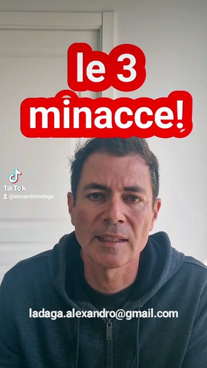 Le 3 minacce!