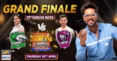 Jeeto Pakistan League | 29th Ramazan | Grand Finale | 20th April 2023 | ARY Digital