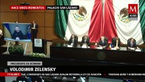 Volodimir Zelensky pide a México apoyar la fórmula ucraniana de la paz