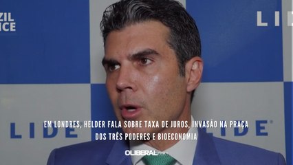 Em Londres, Helder fala sobre taxa de juros, invasão na Praça dos Três Poderes e bioeconomia