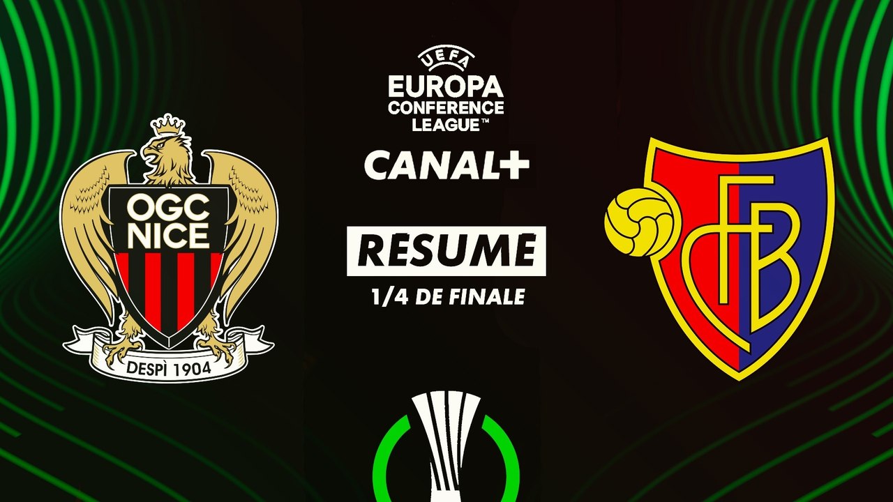 Le résumé de OGC Nice / FC Bâle - UEFA Europa Conference League (1/4 de finale retour)