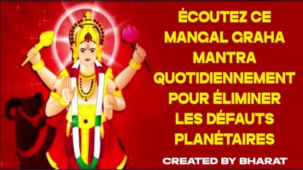 Écoutez ce mangal graha mantra quotidiennement pour éliminer les défauts planétaires