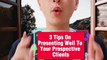 3 Tips On Presenting Well To Your Prospective Clients