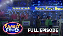 Family Feud: GLOBAL PINOY NURSES VS COACH IN THE ACT (Full Episode)