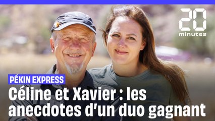 Pékin Express : Céline et Xavier, les anecdotes d'un duo gagnant