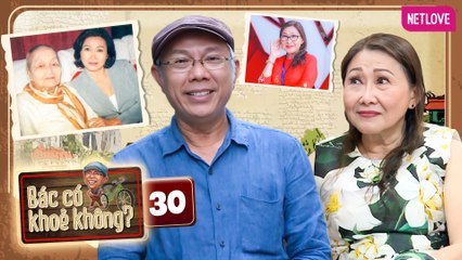 Bác Có Khỏe Không? | Chủ Nhật Vàng - Tập 30