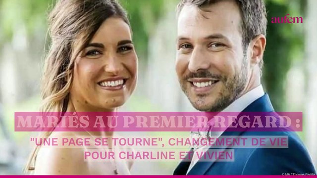 Mariés au premier regard : une page se tourne , changement de vie pour Charline et Vivien