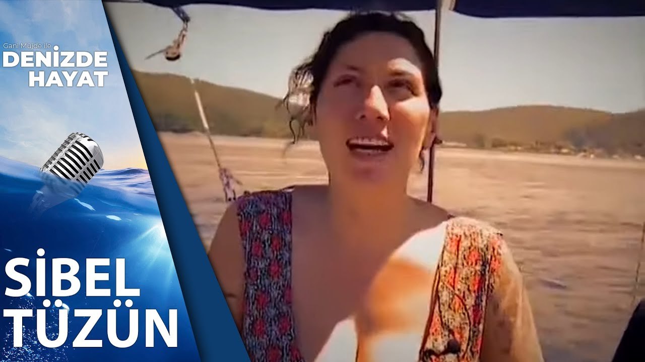 Sibel Tüzün Yelkenli Tekne Kullanıyor |  Denizde Hayat