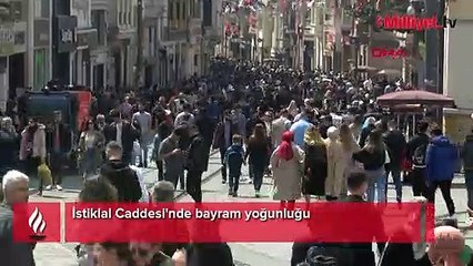 İstiklal Caddesi'nde bayram yoğunluğu