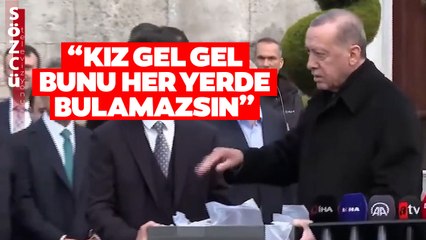 Erdoğan'ın Çikolatası... 'Kız Gel Bunu Her Yerde Bulamazsın'
