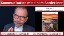 Kommunikation mit einem Borderliner Kriterium 1 Die Angst vor dem Verlassenwerden