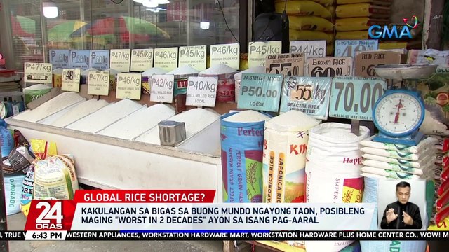 Kakulangan sa bigas sa buong mundo ngayong taon, posibleng maging worst in 2 decades ayon sa isang pag-aaral | 24 Oras