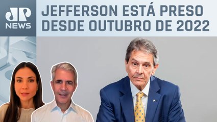 Roberto Jefferson pede para fazer exames fora da prisão; Amanda Klein e Luiz Felipe d'Avila analisam