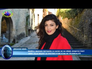 Nawell Madani critiquée à cause de sa série Jusqu'ici tout  bien : elle reçoit le soutien d'une star