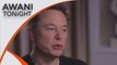 AWANI Tonight: Elon Musk loses $13 bil in 24 hours after rocket explosion, disappointing earnings