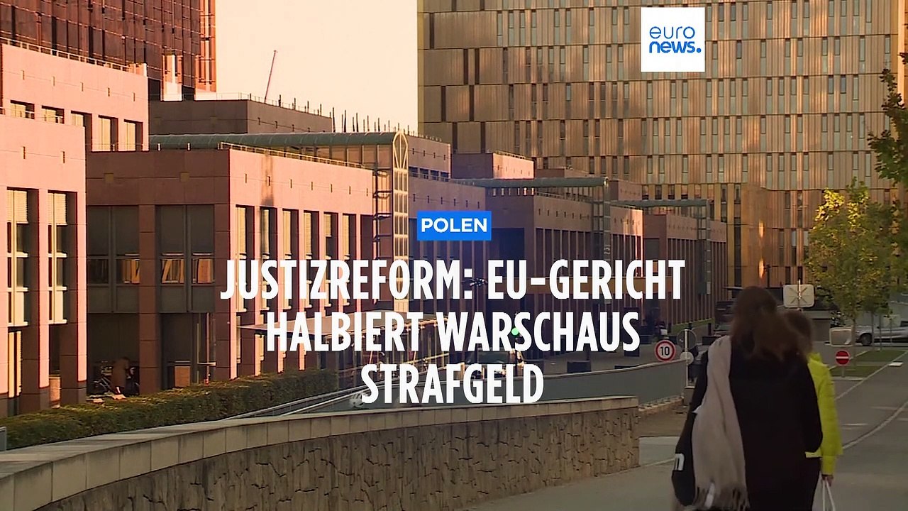 Polen im Glück: EU-Gericht halbiert Zwangsgeld zur umstrittenen Justizreform