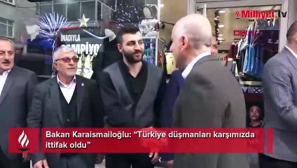 Bakan Karaismailoğlu: Türkiye düşmanları karşımızda ittifak oldu