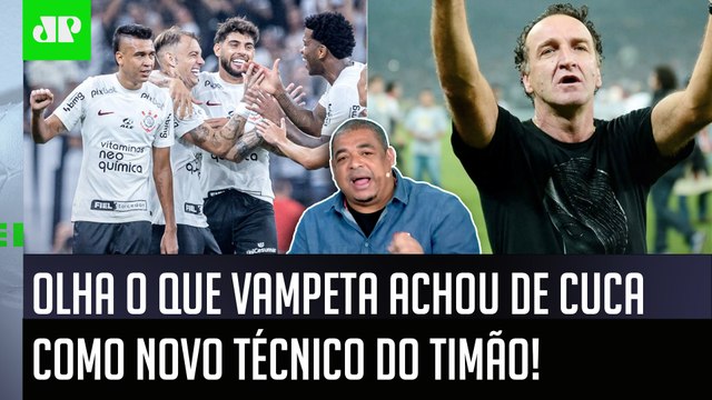 Cara, o Cuca VAI SER BOM para o Corinthians se... OLHA o que Vampeta ACHOU do NOVO TÉCNICO!
