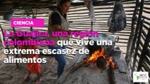 La Guajira, una región colombiana que vive una extrema escasez de alimentos