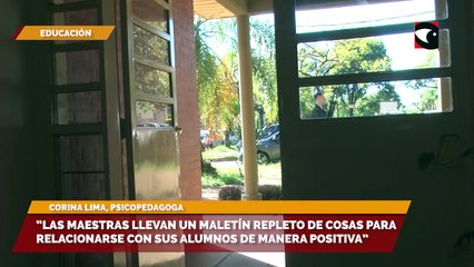 “Las maestras llevan un maletín repleto de cosas para poder relacionarse con sus alumnos de manera positiva”