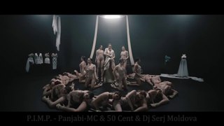 P.I.M.P. - Panjabi-MC & 50 Cent (Dj Serj Moldova mashup)